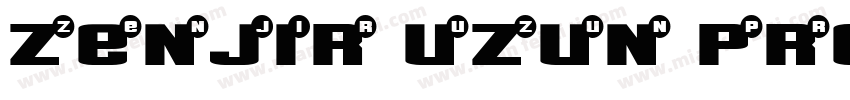 ZENJIR UZUn PRO字体转换